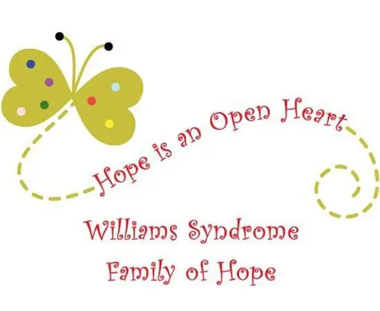 A yellow butterfly with colorful dots flies past text that reads "Hope is an Open Heart," "Williams Syndrome," and "Family of Hope.