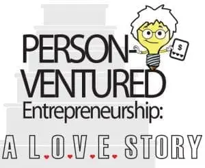 Person-Ventured Entrepreneurship: How Do You Define Viable?