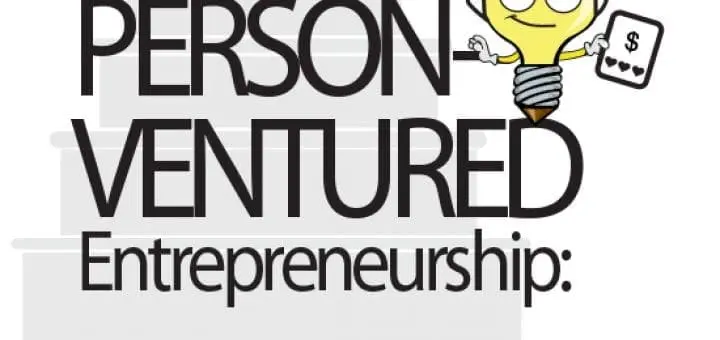 Person-Ventured Entrepreneurship: How Do You Define Viable?