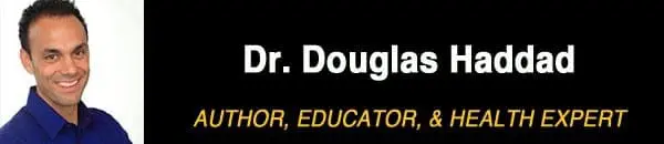 Dr. Douglas Haddad, author, educator, and health expert.