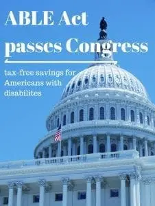 ABLE Act passes Congress, tax-free savings for Americans with disabilities