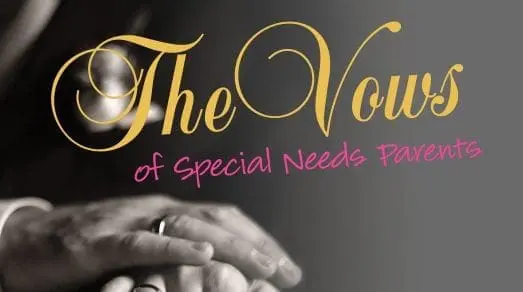 The Vows of Special Needs Parents title card