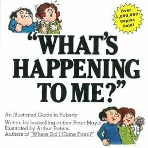 "What's Happening to Me?" A Guide to Puberty Paperback by Peter Mayle