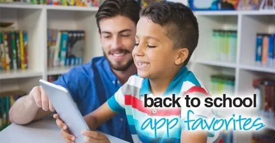 Man and boy looking at a tablet with "Back to school app favorites" text overlaid.