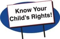 Sign with text "Know Your Child's Rights!