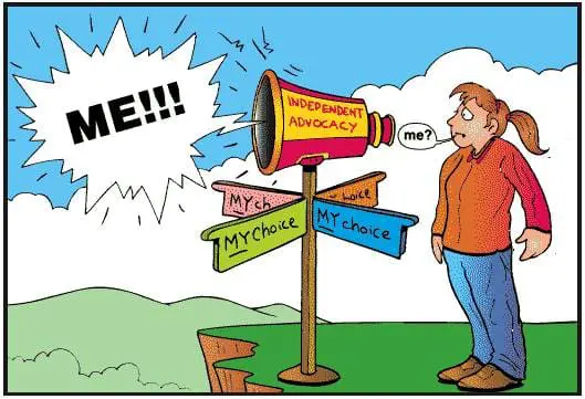 A person stands near a signpost with directions labeled "MY choice" and a megaphone labeled "INDEPENDENT ADVOCACY" shouts "ME!!!".