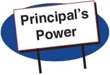 Sign with text "Principal's Power.