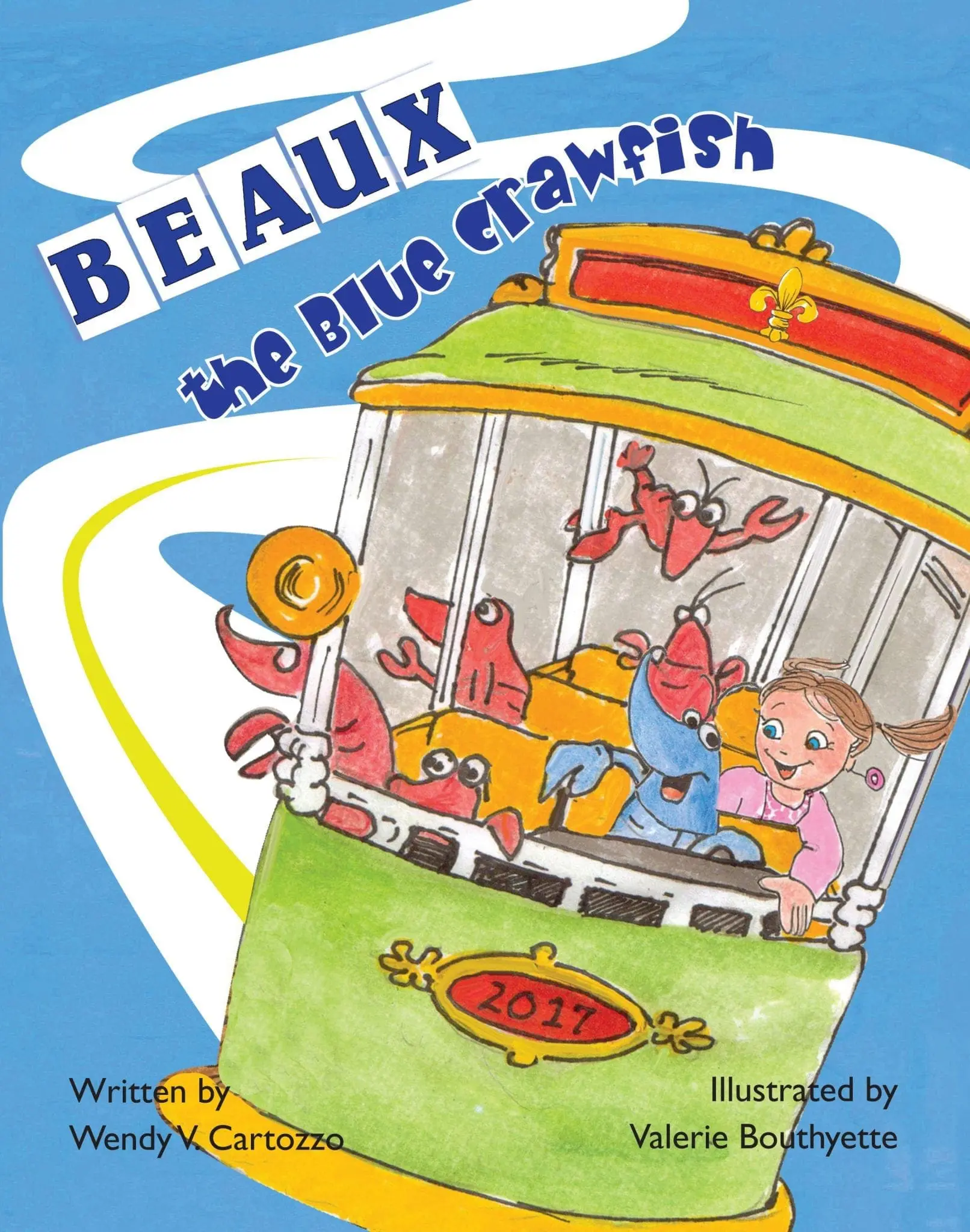 Cover of "Beaux the Blue Crawfish" children's book featuring crawfish characters and a young girl in a streetcar.