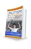 Book cover for Autism Fitness in My Classroom