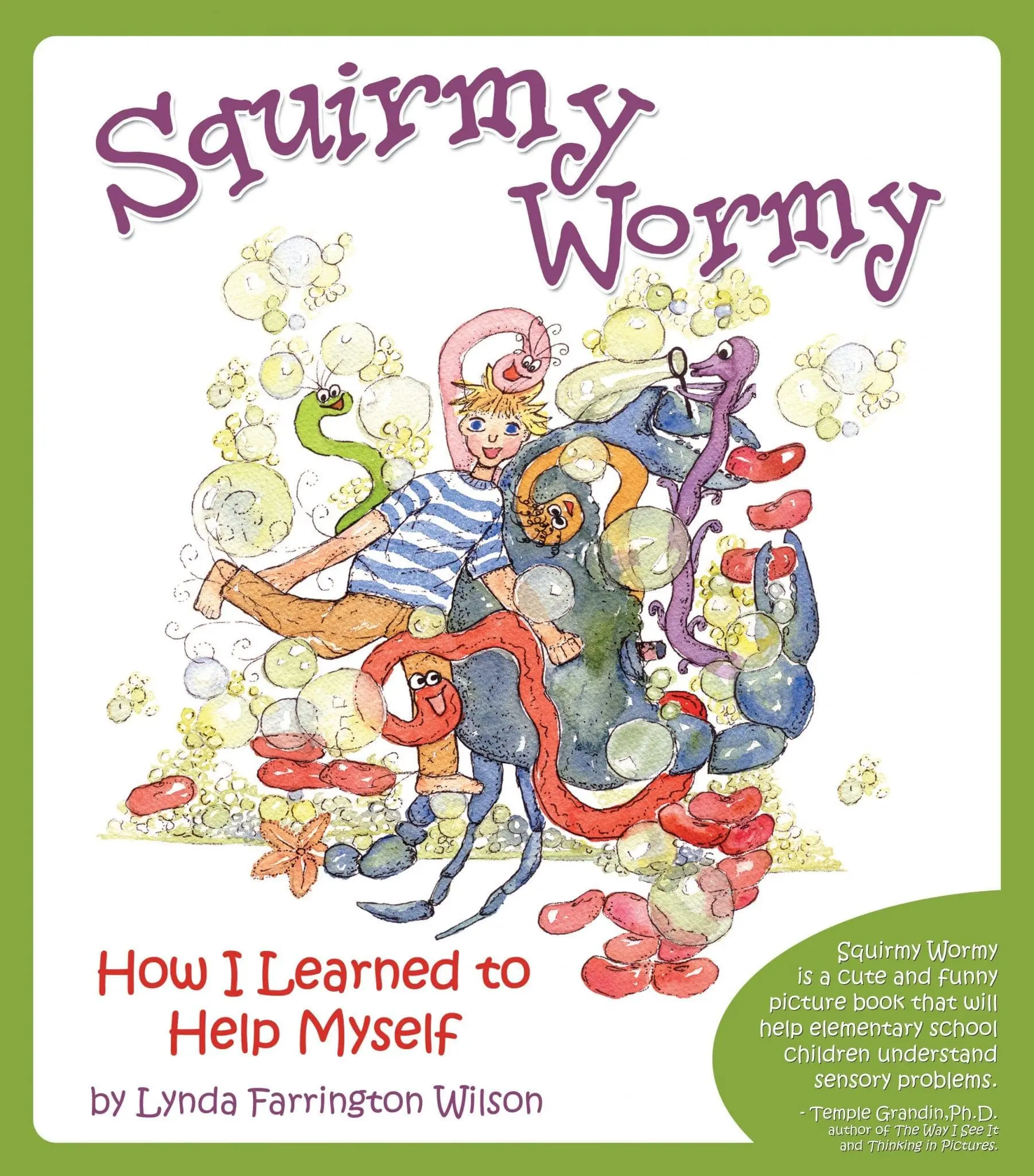 The book cover for "Squirmy Wormy: How I Learned to Help Myself" by Lynda Farrington Wilson.