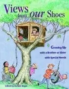 Cover of the book "Views from Our Shoes: Growing Up with a Brother or Sister with Special Needs.