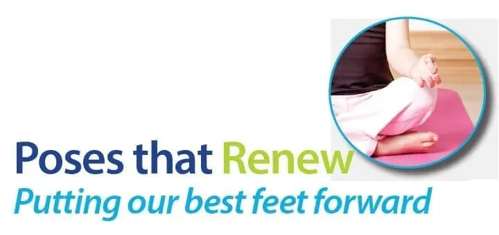 Poses That Renew Putting Our Best Feet Forward