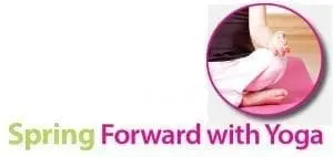 Spring Forward with Yoga