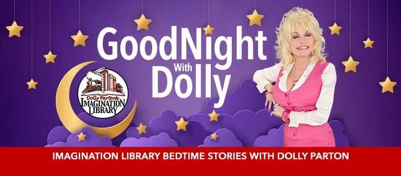 Dolly Parton smiles next to the "Goodnight with Dolly" logo promoting Imagination Library bedtime stories.