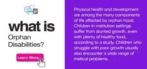 What is Orphan Disabilities
