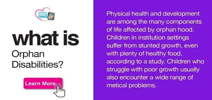 What is Orphan Disabilities