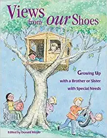 Book cover for "Views from Our Shoes: Growing Up with a Brother or Sister with Special Needs