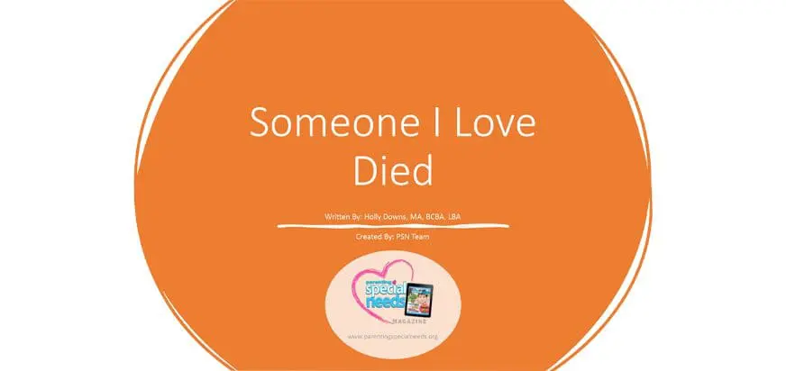 Orange circle with text "Someone I Love Died" and a logo.