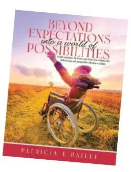 Book cover for "Beyond Expectations Into a World of Possibilities" by Patricia E. Bailey.
