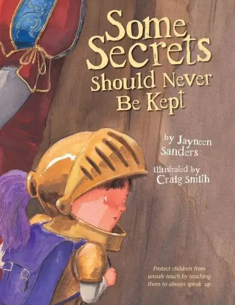 Cover of the book "Some Secrets Should Never Be Kept" by Jayneen Sanders, illustrated by Craig Smith.