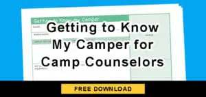 Getting to Know My Camper for Camp Counselors
