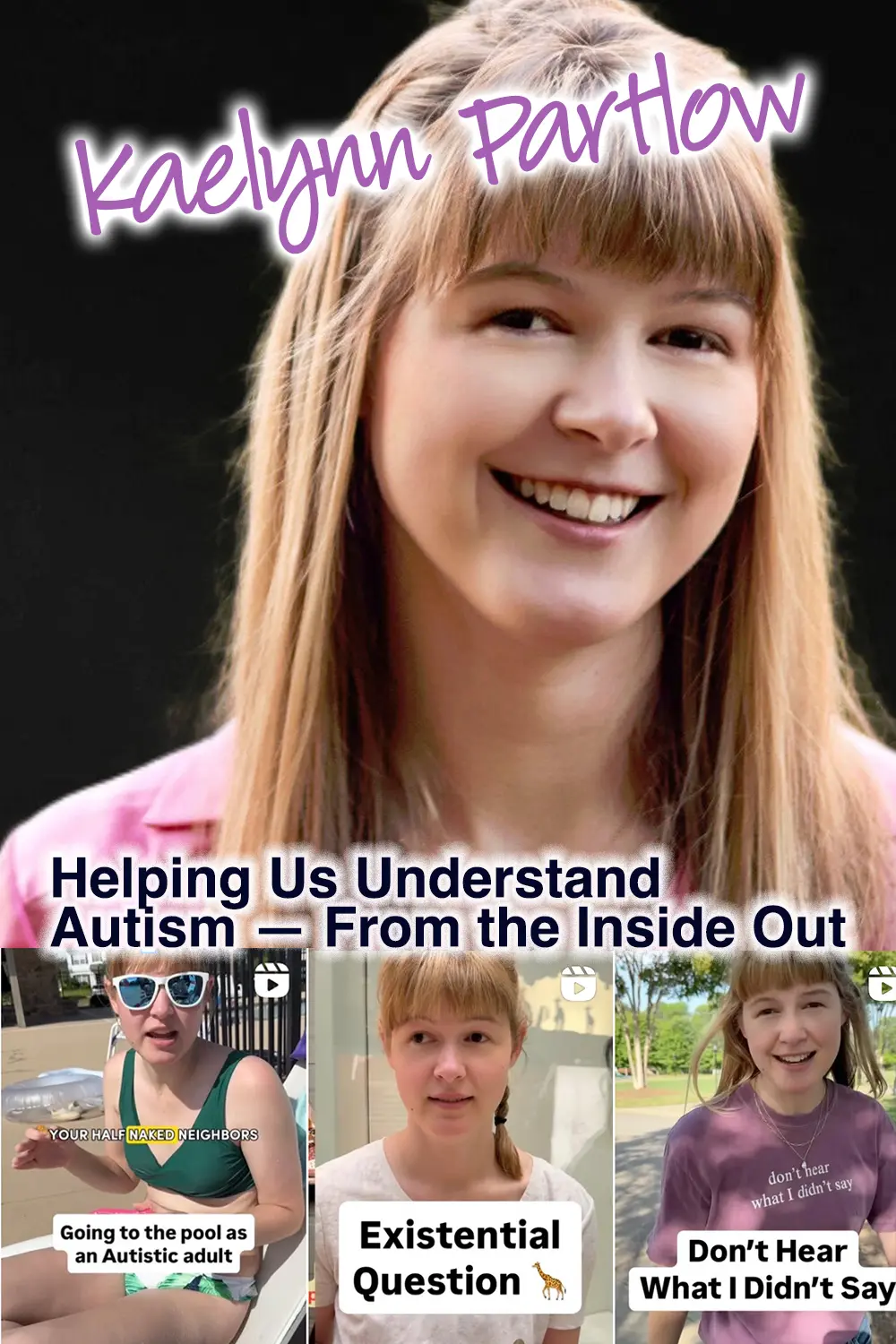 Kaelynn Partlow smiling with text overlay "Helping Us Understand Autism - From the Inside Out