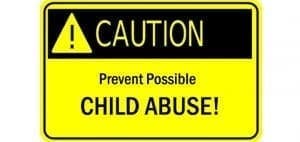 Caution sign warning to prevent possible child abuse