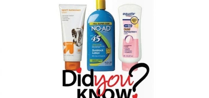 Three bottles of sunscreen with text overlay "Did you KNOW?