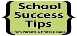 School Success Tips From Parents & Professionals