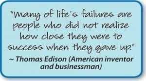 Thomas Edison quote about not giving up.