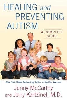 Book cover for "Healing and Preventing Autism: A Complete Guide" by Jenny McCarthy and Jerry Kartzinel, M.D.