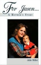 Cover for "For Jason... A Mother's Story" featuring a smiling mother holding a baby.