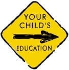Yellow diamond road sign pointing right with text encouraging parents to guide their child's education.