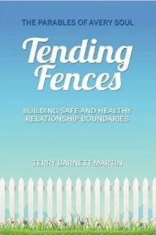 The book cover for "Tending Fences" by Terry Barnett-Martin features a white picket fence in front of a sky background.