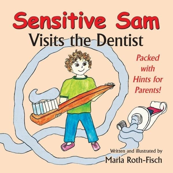 Sensitive Sam Visits the Dentist book cover with a boy holding a giant toothbrush.
