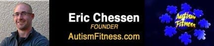 Eric Chessen, founder of AutismFitness.com