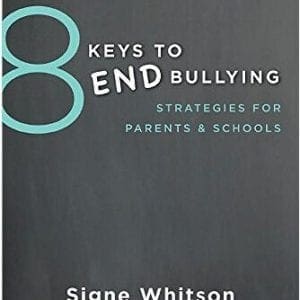 8 Keys To end Bullying