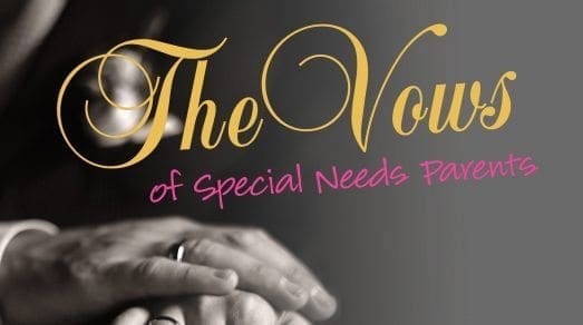 The Vows of Special Needs Parents title card