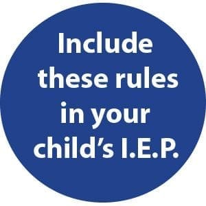 Blue circle with white text: "Include these rules in your child's I.E.P.