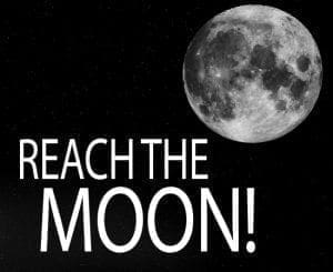 Moon with text "REACH THE MOON!