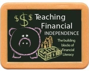 Piggy bank and money on chalkboard with text "Teaching Financial Independence: The building blocks of Financial Literacy