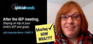 Amanda Morin in a video thumbnail titled "After the IEP meeting, Staying on top of your child's IEP and goals.
