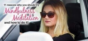 Woman wearing sunglasses and driving a car, with text overlay about mindfulness meditation.