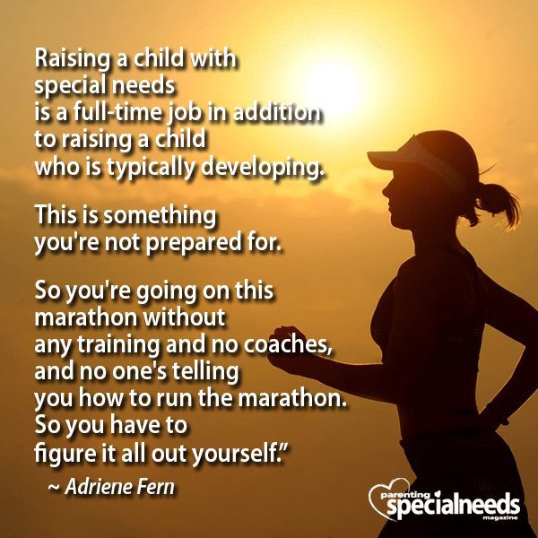 Adriene Fern quote about raising a child with special needs being a marathon without training.