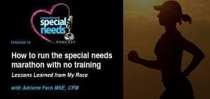 Podcast graphic for "How to run the special needs marathon with no training" with a silhouette of a runner