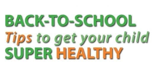 Back-to-school tips to get your child super healthy