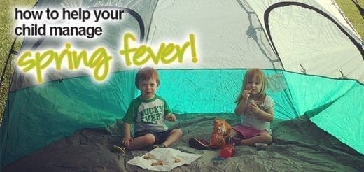 Children sitting inside a tent with text overlay "how to help your child manage spring fever!