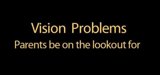 Vision problems parents should be on the lookout for
