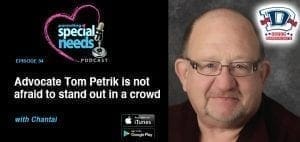 Tom Petrik, advocate for special needs, with podcast graphic