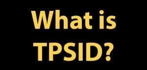 What is TPSID?